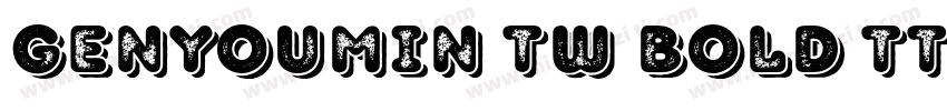 Genyoumin tw bold tt字体转换